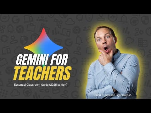 Google Gemini for Teachers: Essential Classroom Guide (2025 Edition) thumbnail