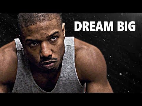 DREAM BIG - Best Motivational Speech Compilation thumbnail