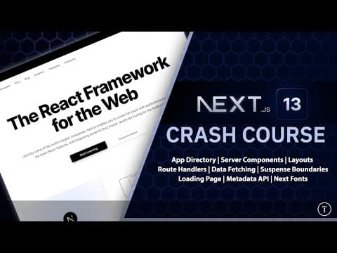 Next.js 13 Crash Course | App Directory, React Server Components & More thumbnail