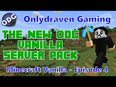 Introducing the new ODG Vanilla Server Modpack - Episode 4 thumbnail