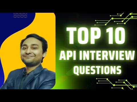 Can MASTERING API Interview Questions Get You Hired in 2025? thumbnail