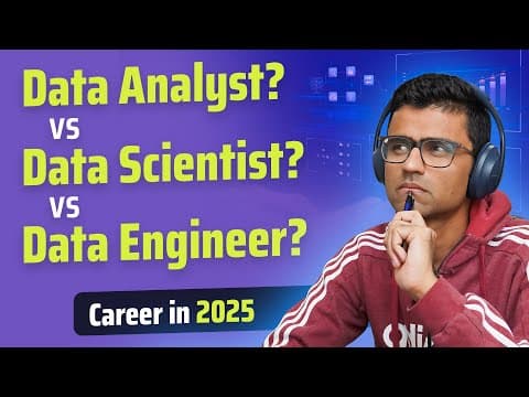 Data Analyst vs Data Engineer vs Data Scientist in 2025 | Career Guide thumbnail