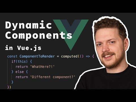 Dynamic Components in Vue thumbnail