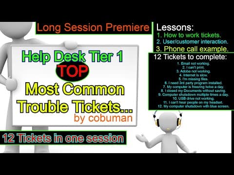 Help Desk Tier 1, Top Trouble Tickets Training Video, Real Life Lesson to work Help Desk. thumbnail