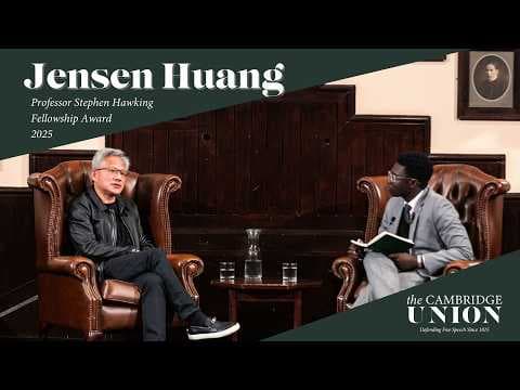 Jensen Huang & @NVIDIA | 2025 Hawking Fellow | Cambridge Union thumbnail