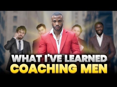 ALL THAT COACHING MEN HAS TAUGHT ME IN 4 YEARS thumbnail
