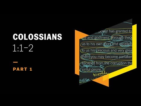 A Persecutor of Christians Was Made an Apostle: Colossians 1:1–2, Part 1 thumbnail