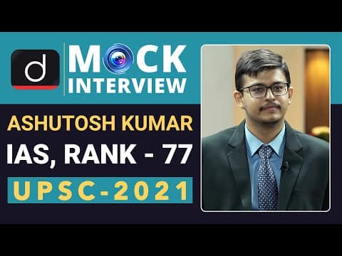Ashutosh Kumar Rank - 77, IAS - UPSC 2021| Mock Interview | Drishti IAS English thumbnail