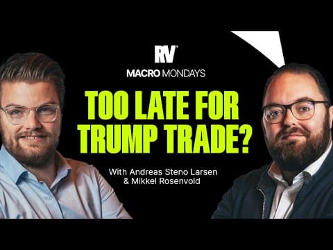 Can you Still MAKE IT? The Trump Trade Effect Analyzed (Macro Mondays) thumbnail
