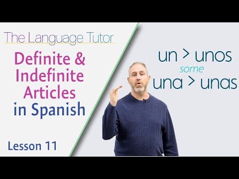 Definite and Indefinite Articles in Spanish | The Language Tutor *Lesson 11* thumbnail