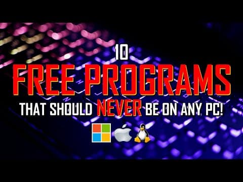 10 FREE PROGRAMS That Should NOT Be on YOUR PC! thumbnail