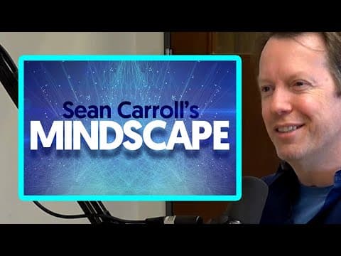 Sean Carroll: Mindscape Podcast thumbnail