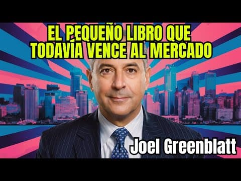 ¿Cómo invertir con la fórmula de Joel Greenblatt? thumbnail