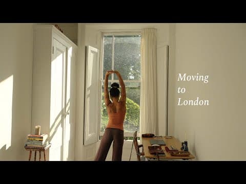 Moving to London. Settling in & embracing everyday routines for self love thumbnail