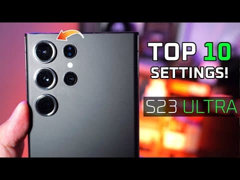 UNLEASH its potential! Samsung Galaxy S23 Ultra Settings Guide 🔥 thumbnail
