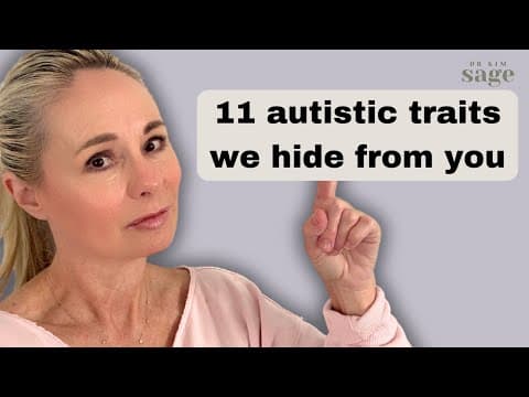 11 autistic traits we hide from you: autistic adult signs thumbnail