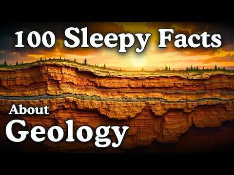 The Most Relaxing Facts About Geology to Fall Asleep To thumbnail