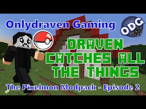 Minecraft Pixelmon - Draven Catches All The Things - Episode 2 thumbnail