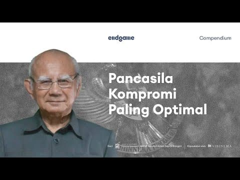 Emil Salim Minta Pancasila dan Konstitusi Tidak Diotak-Atik | Endgame Compendium #1 thumbnail