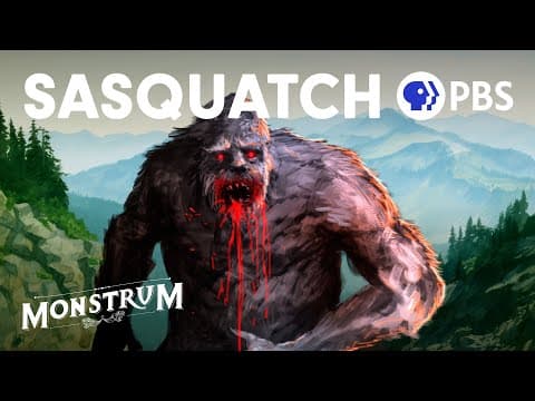 Sasquatch: Unraveling the Sightings | Monstrum thumbnail