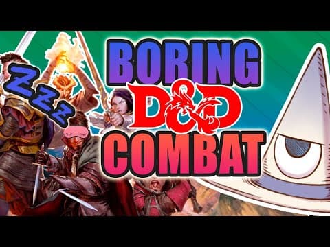 D&D Combat is Boring (and how to fix it) thumbnail