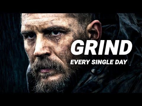 GRIND EVERY SINGLE DAY - Motivational Speech thumbnail