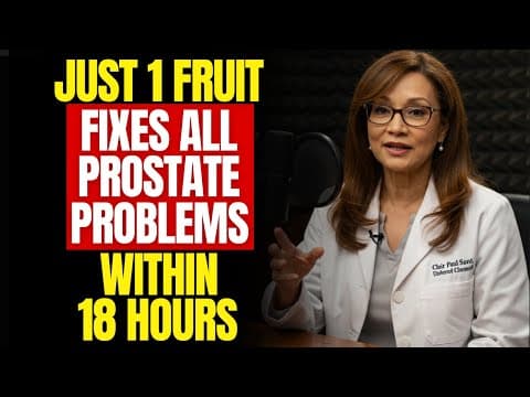 This Powerful Fruit Helps Shrink Your Prostate – The Truth No One Tells You | Episode 2 thumbnail