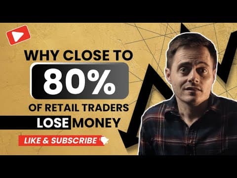 Why Close To 80% Of Retail Traders Lose Money thumbnail