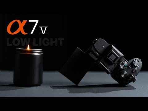 Sony a7v LOW LIGHT: The ULTIMATE Guide thumbnail