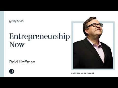 Reid Hoffman | Entrepreneurship Now thumbnail