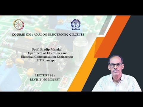 Lecture 10 : Revisiting MOSFET thumbnail