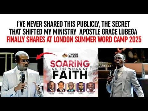 The Untold Story Behind My Ministry Apostle Grace Lubega Tells It Raw At London Summer Word Camp '25 thumbnail