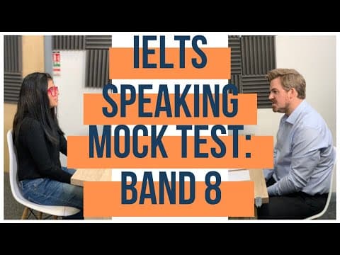 IELTS Speaking Mock Test - Band 8 thumbnail