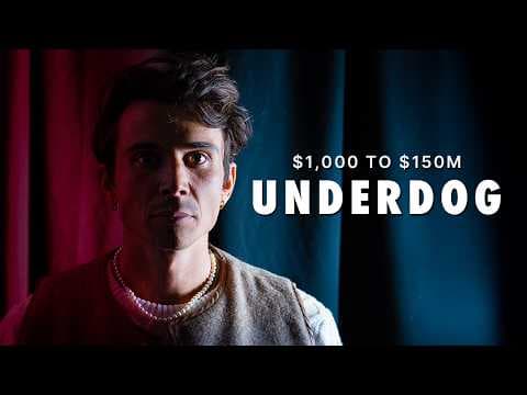 The Underdog: He Turned His Last $1,000 Into $150M thumbnail