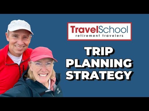 Retirement Travel School: How to Plan World Travel | Tips and Tricks for Planning a Long Trip thumbnail