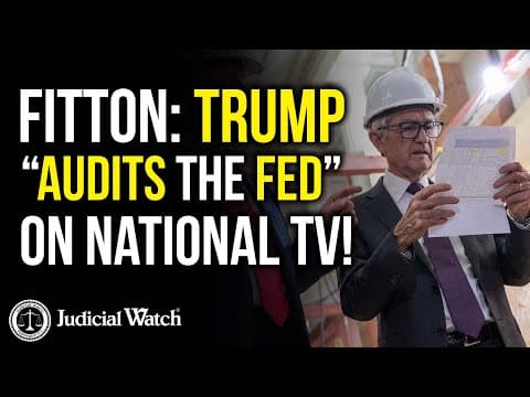 FITTON: Trump “Audits the Fed” on National TV! thumbnail