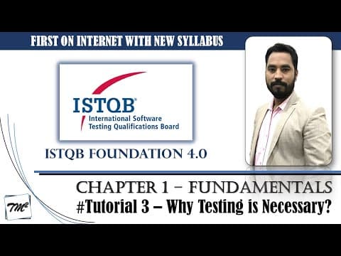 ISTQB FOUNDATION 4.0 | Tutorial 3 | 1.2 Why Testing is Necessary | ISTQB Tutorials | TM SQUARE thumbnail