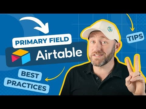 Understanding the Primary Field in Airtable thumbnail