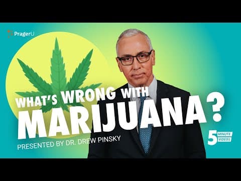 What's Wrong with Marijuana? | 5-Minute Videos thumbnail