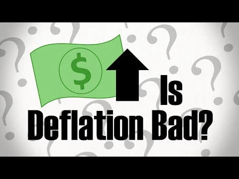 Why Is Deflation Considered Bad for the Economy? thumbnail