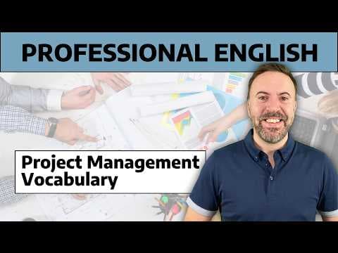 40+ Vocabulary & Phrases For Project Management | Business English thumbnail