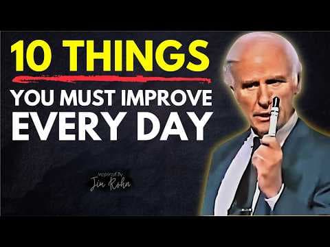 10 Things You Must Work On Every Day | Jim Rohn Motivation thumbnail