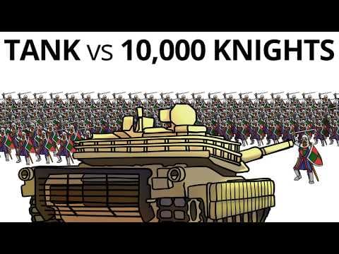 Could One Modern Tank Defeat 10,000 Medieval Knights? thumbnail