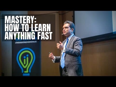 Mastery: How to Learn Anything Fast | Nishant Kasibhatla thumbnail