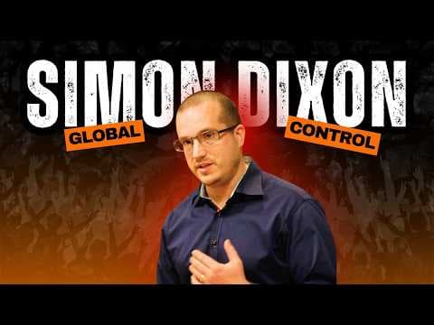 They Control Everything: The Hidden Masters of Money and War w/ Simon Dixon thumbnail
