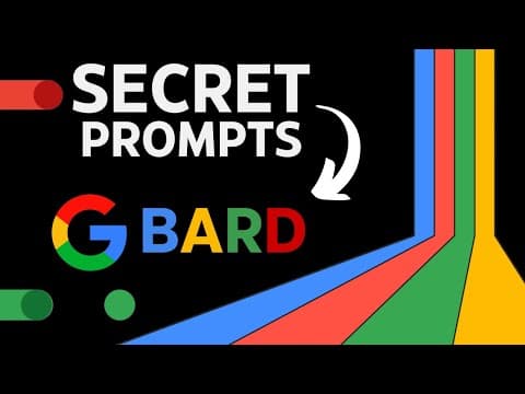 Secret Prompts for Google Bard thumbnail