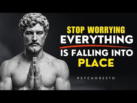 9 Stoic Truths That Make EVERYTHING Start Working Out When You Stop Worrying | STOICISM thumbnail