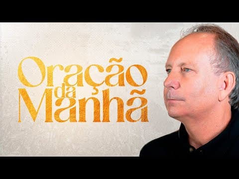 DEUS VAI ENTRAR COM O SOBRENATURAL EM CASA - Oração da Manhã thumbnail