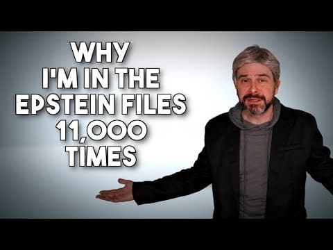 Why I'm in the Epstein Files 11,000 Times thumbnail