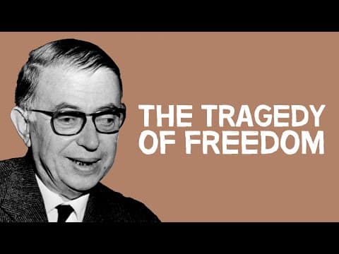 What Is The Tragedy of Freedom in Sartre's Philosophy? thumbnail